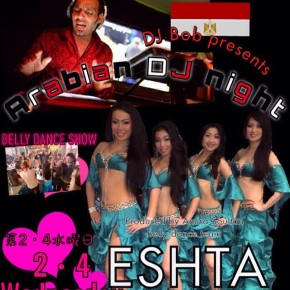 毎週水曜日はアラビアンナイトin WORLD PUB !! Produced by ESHTA